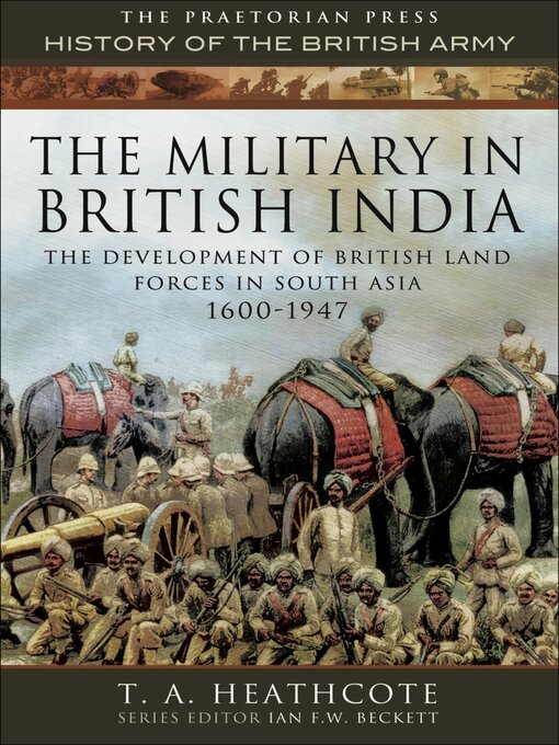 Title details for The Military in British India by T. A. Heathcote - Wait list